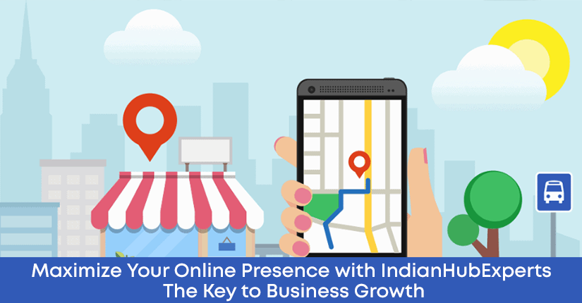 Unlock Your Business Potential: How IndianHubExperts Can Boost Your Online Visibility